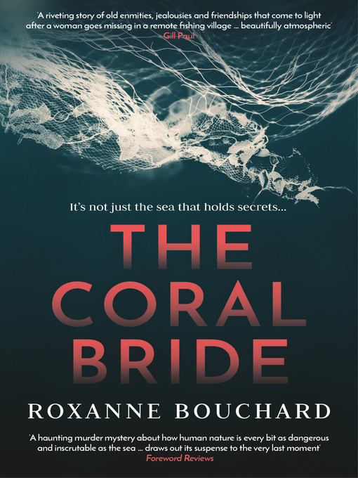 Title details for The Coral Bride by Roxanne Bouchard - Available